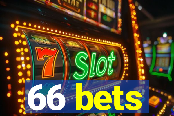 66 bets